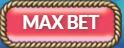 max bet